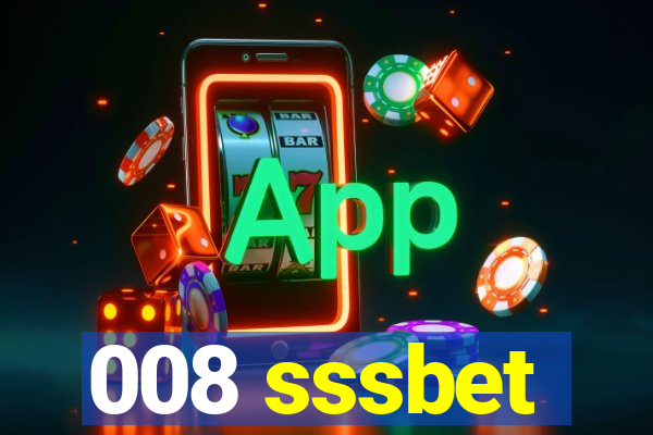 008 sssbet